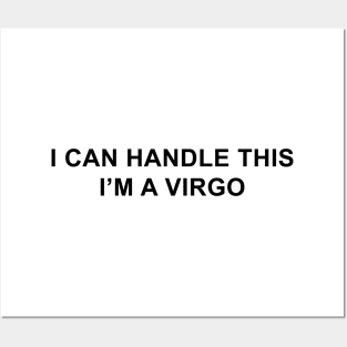 I Can Handle This I'm A Virgo Posters and Art